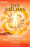 Dan Millman - Die Goldenen Regeln des friedvollen Kriegers