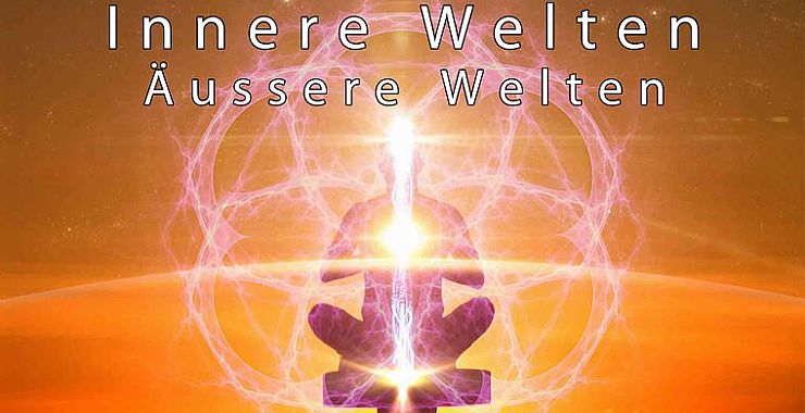 Innere Welten und äußere Welten