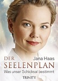 Jana Hass - Der Seelenplan