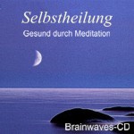 Brainwaves-CD Selbstheilung