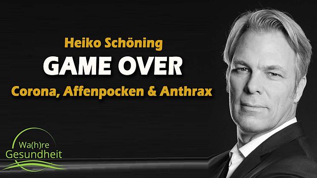 Game Over – Affenpocken, Covid-19 & Anthrax-01