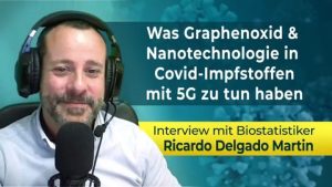 Graphenoxid & Nanotechnologie in Covid-Impfstoffen und 5G