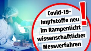 Covid-19-Impfstoffe neu im Rampenlicht wissenschaftlicher Messverfahren