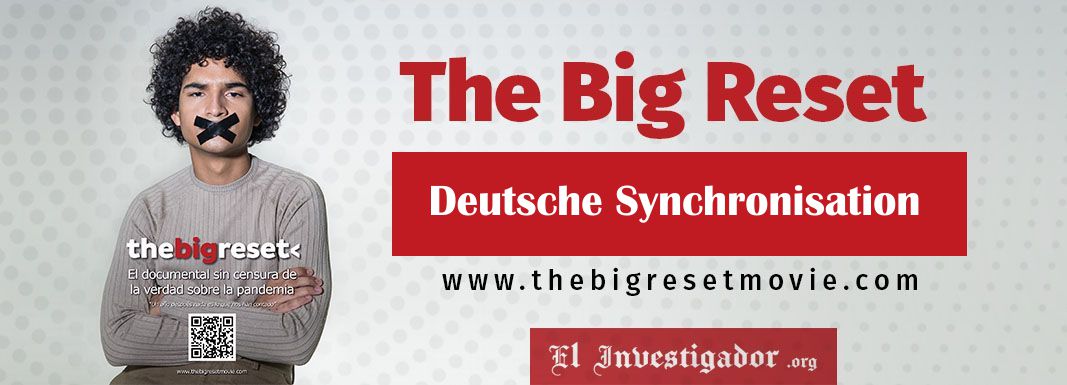 The Big Reset Movie COVID-Dokumentation