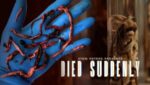 Died Suddenly - Plötzlich verstorben