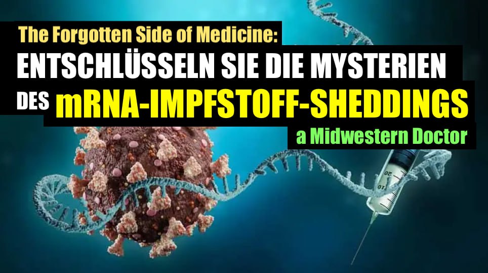 Mysterien des mRNA-Impfstoff-Sheddings