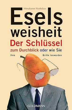 Eselsweisheit-Brille loswerden