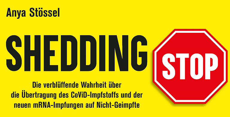 SHEDDING – Die verblüffende Wahrheit über die Übertragung des CoViD-Impfstoffs und der neuen mRNA-Impfungen