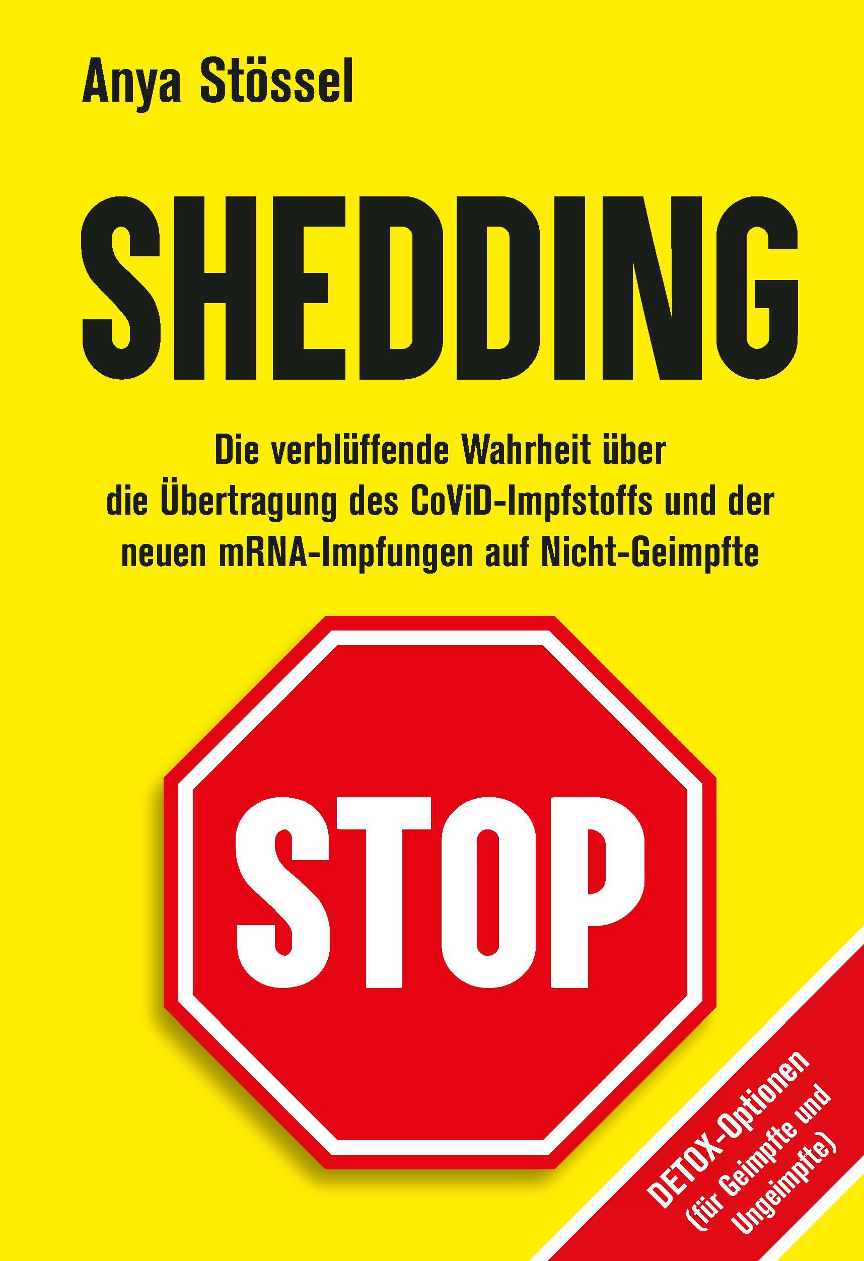 SHEDDING – Die verblüffende Wahrheit über die Übertragung des CoViD-Impfstoffs und der neuen mRNA-Impfungen